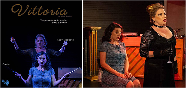 “Vittoria”, la exitosa obra de teatro y  ópera  vuelve a La Máquina Teatro