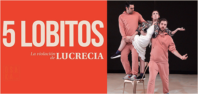 “5 LOBITOS” – Carme Teatre