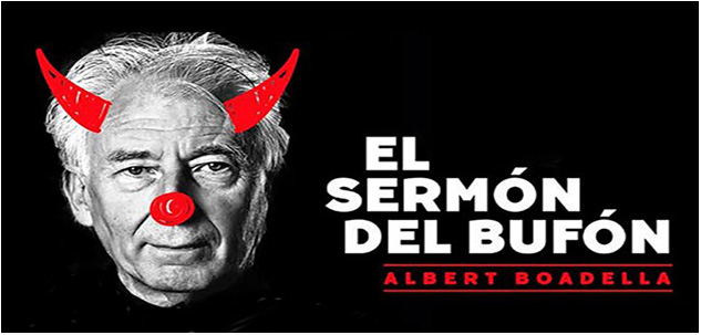 “EL SERMÓN DEL BUFÓN” de Albert Boadella -Teatre Talia