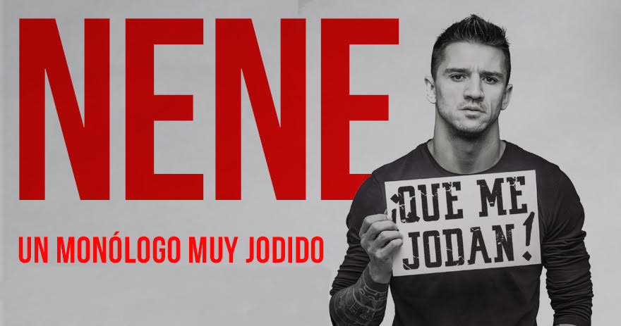 NENE presenta ¡Que me jodan! – Teatre Talia