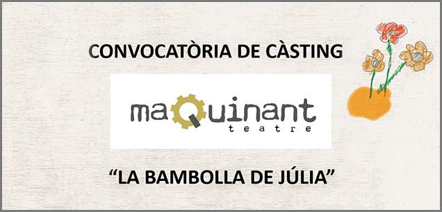 Convocatoria de CASTING de MAQUINANT TEATRE