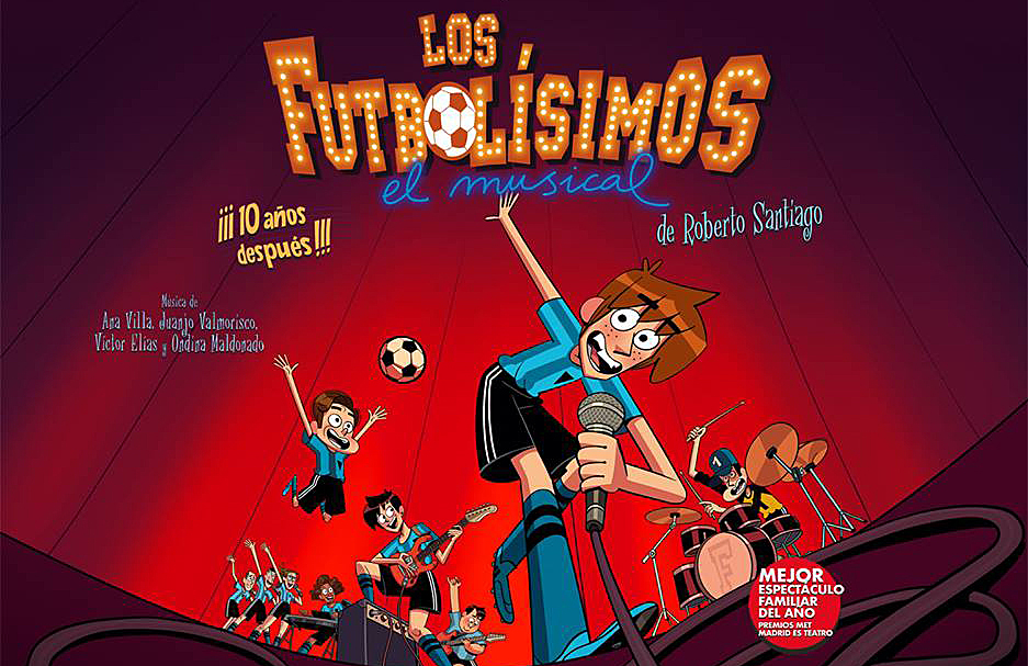 “LOS FUTBOLÍSIMOS, EL MUSICAL”