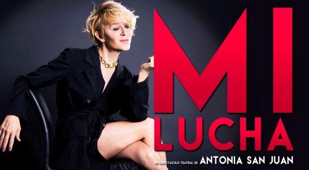 MI LUCHA: ANTONIA SAN JUAN – La Rambleta