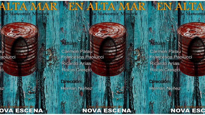 “EN ALTA MAR” – Teatro Carolina