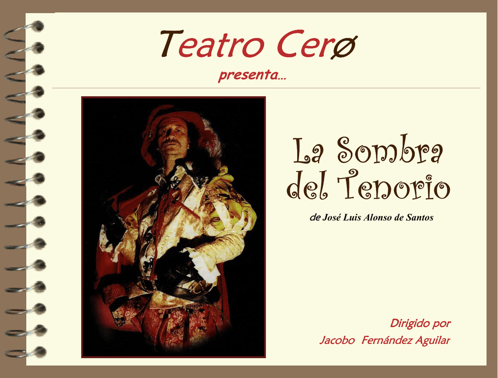 “LA SOMBRA DEL TENORIO” – Teatro Círculo