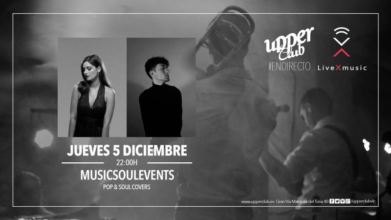 El Pop y el Soul llegan a Upper Club de la mano de MUSICSOULEVENTS