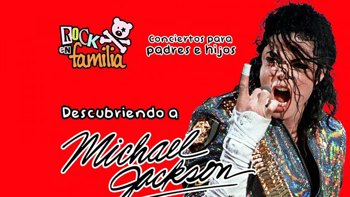 ROCK EN FAMILIA: DESCUBRIENDO A MICHAEL JACKSON