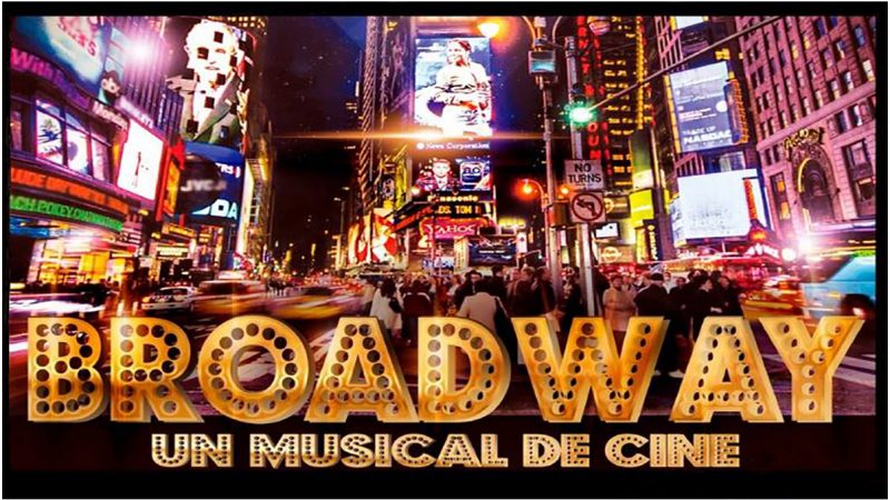 “Broadway. Un musical de cine”