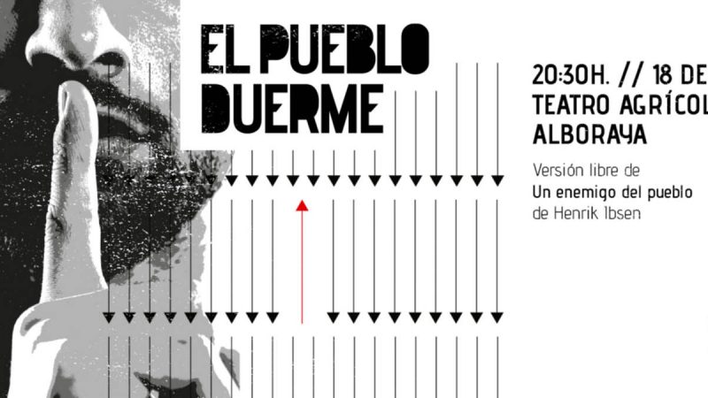 Estreno de ‘‘EL PUEBLO DUERME’’ en el Teatre l’Agrícola