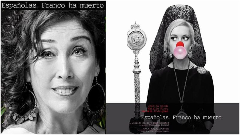 Lazona Teatro presenta “ESPAÑOLAS, FRANCO HA MUERTO”