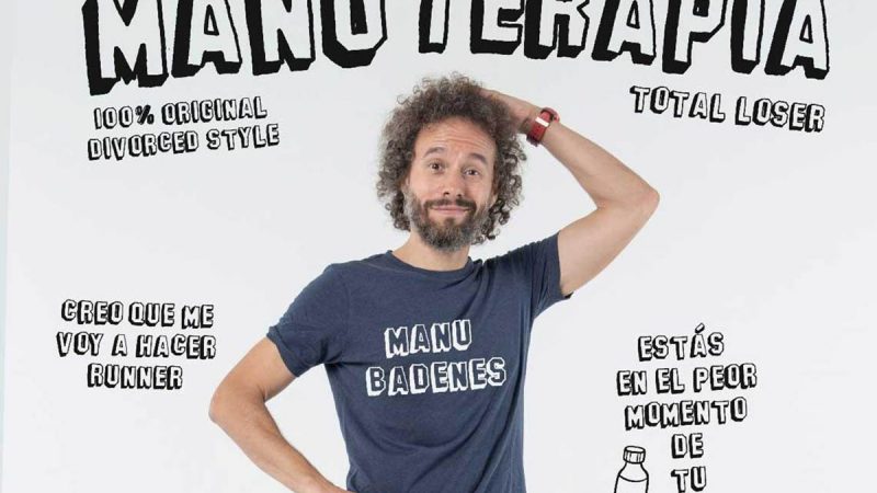 Manu Badenes presenta “MANUTERAPIA”