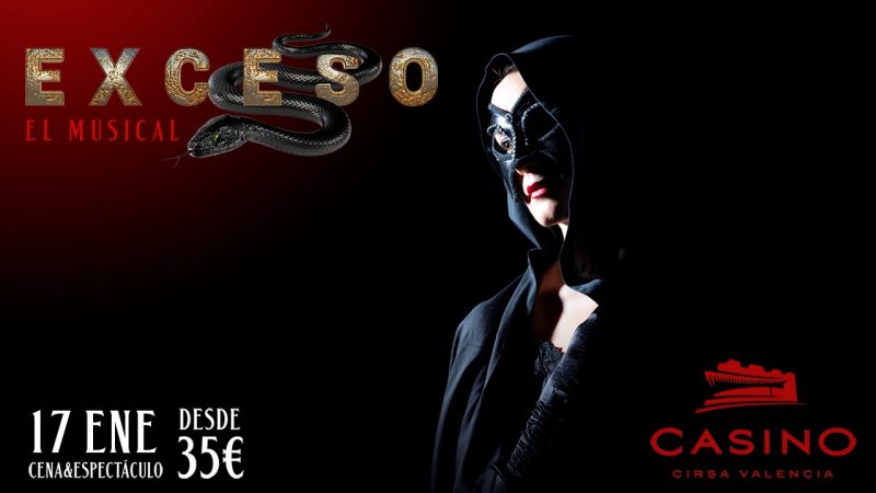 Vuelve el musical “Exceso” a Casino Cirsa Valencia