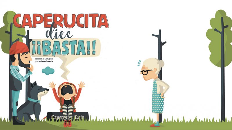 CAPERUCITA DICE ¡BASTA! – Teatro Flumen