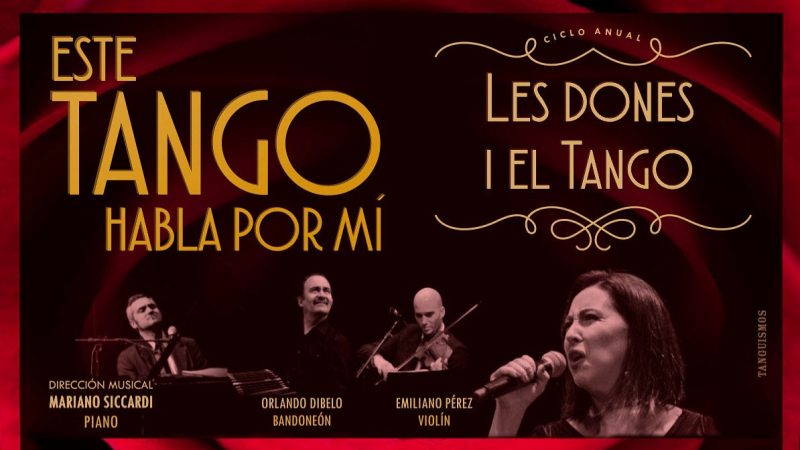 Homenaje al día de la mujer con “ESTE TANGO HABLA POR MI” en el Talia