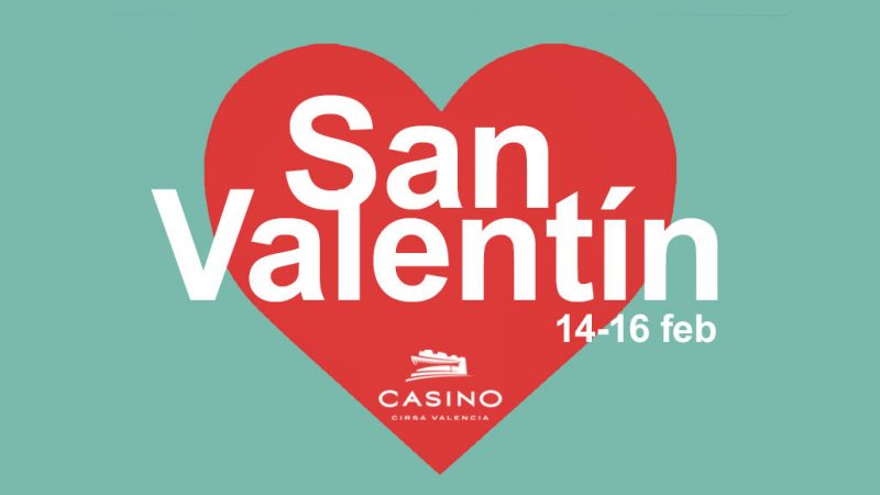 Descubre el San Valentín de Casino Cirsa Valencia