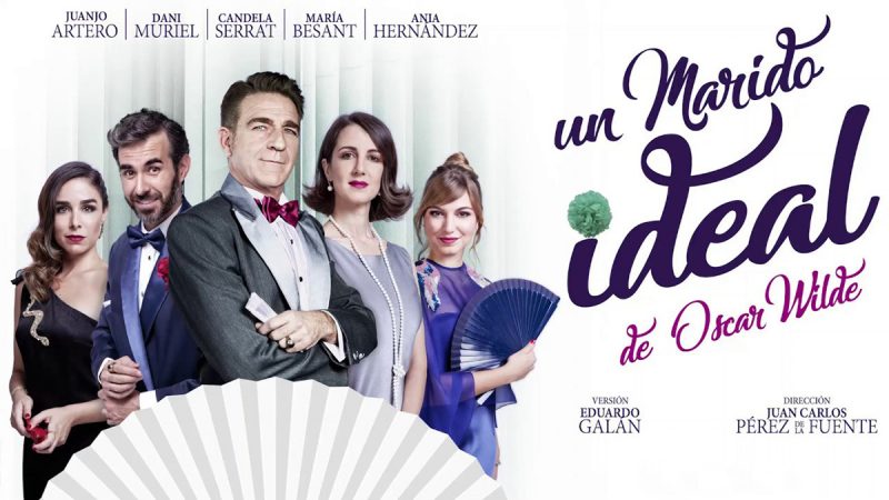 “UN MARIDO IDEAL” de Óscar Wilde en Valencia