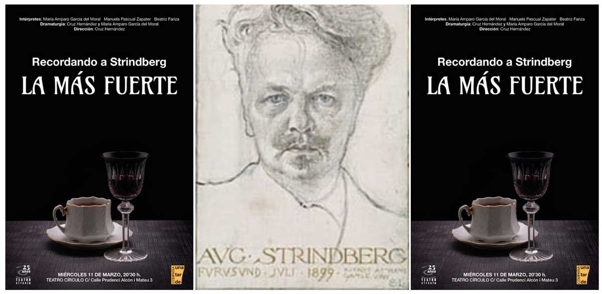 RECORDANDO A STRINDBERG : LA MÁS FUERTE