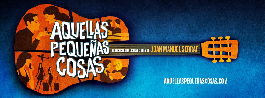 AQUELLAS PEQUEÑAS COSAS, El musical