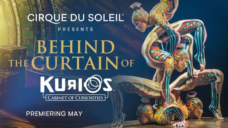 El Circo del Sol presenta los secretos de “KURIOS” en un especial online GRATIS