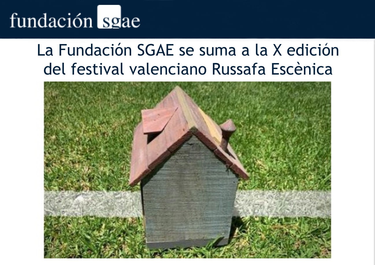 La Fundación SGAE se suma a la X edición del festival valenciano Russafa Escènica