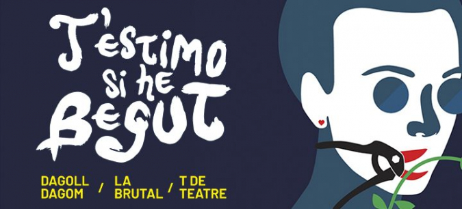 La comedia musical “T’ESTIMO SI HE BEGUT” llega a Valencia