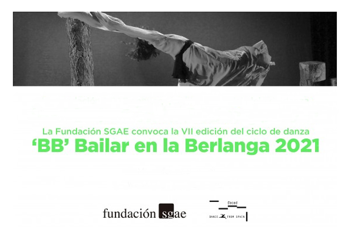 La Fundación SGAE abre la convocatoria del VII ciclo de danza ‘Bailar en la Berlanga’