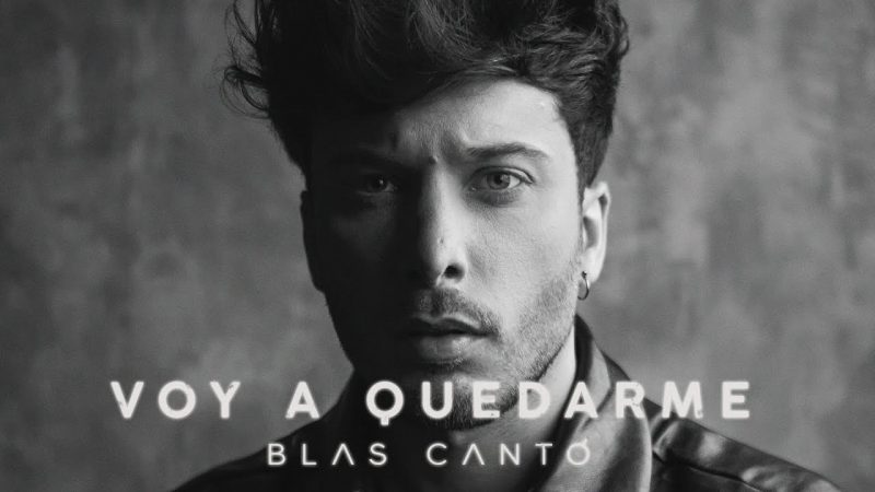 Blas Cantó representará a España en Eurovisión 2021 con “Voy a quedarme”