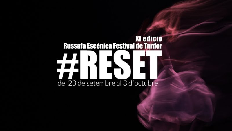 RESET, el lema de la XI edición de Russafa Escènica