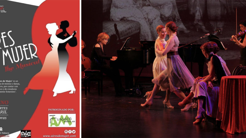 El Teatre Talia recibe al tango femenino con el estreno en Valencia del musical ‘Aires de Mujer’