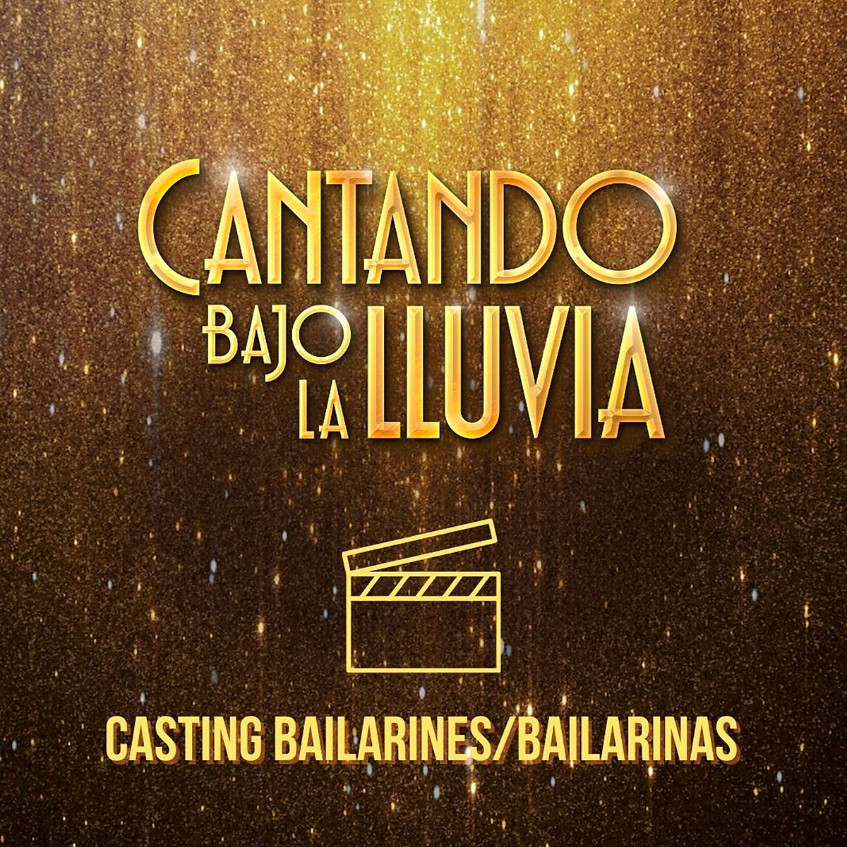 CASTING:  “CANTANDO BAJO LA LLUVIA”