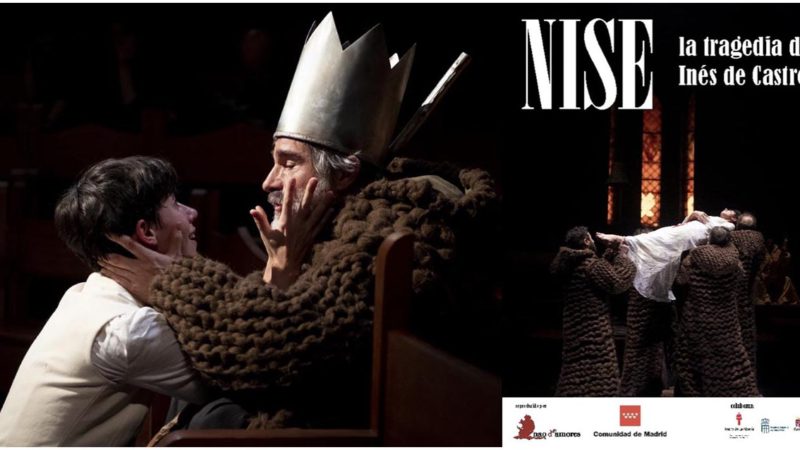 Nise, la tragedia de Inés de Castro, en el Teatro Chapí