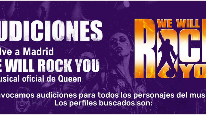 Audiciones para el musical ‘We Will Rock You’ de Queen en Madrid