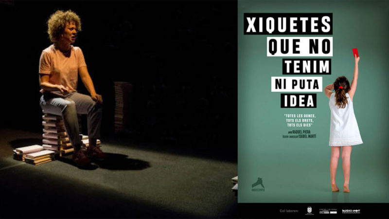 “Xiquetes que no tenim ni puta idea” – Carme Teatre