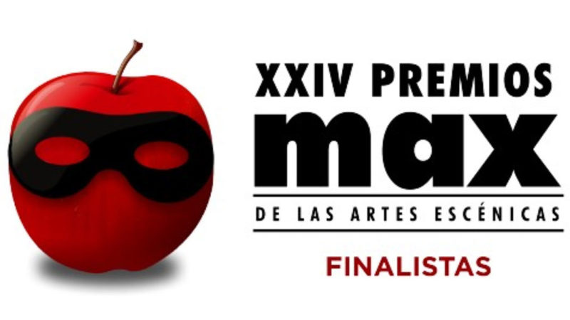 Finalistas de los XXIV Premios Max de las Artes Escénicas
