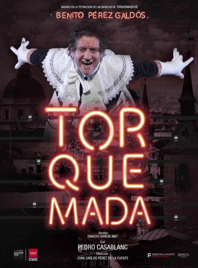 “TORQUEMADA” – Teatro Principal de Alicante