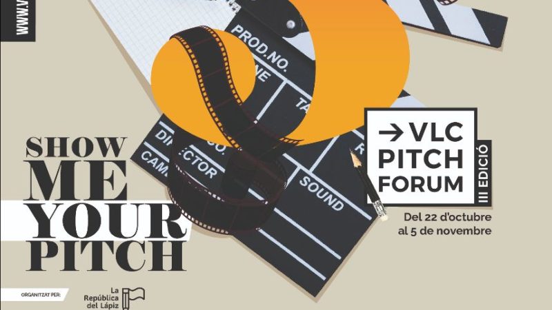 🎥 VLC PITCH FORUM anuncia los proyectos seleccionados para su tercera edición