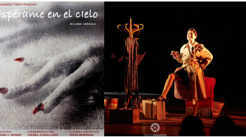 “ESPÉRAME EN EL CIELO” de Francachela Teatro