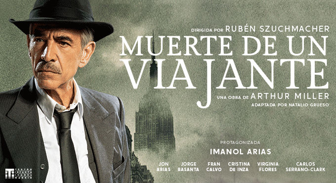 IMANOL ARIAS protagoniza “MUERTE DE UN VIAJANTE” de Arthur Miller