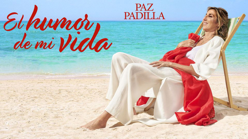 “EL HUMOR DE MI VIDA” con Paz Padilla