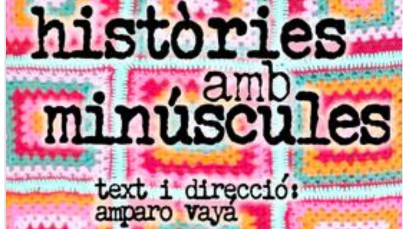 Estreno en Valencia de “històries amb minúscules”, una comedia sobre el papel social de la mujer en las últimas décadas
