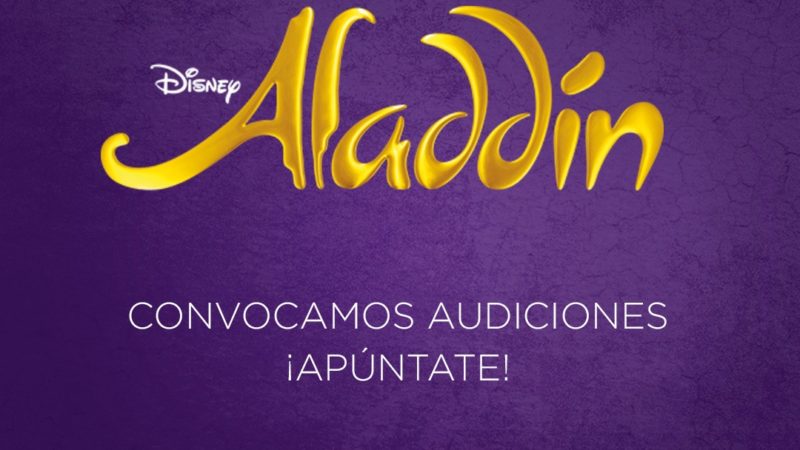 ALADDÍN: Stage Entertainment España convoca audiciones para todos los personajes del musical