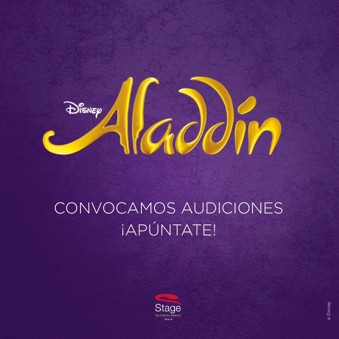 ALADDÍN: Stage Entertainment España convoca audiciones para todos los personajes del musical