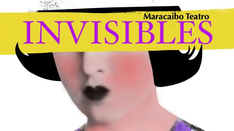 Maracaibo Teatro presenta “Invisibles” en el Rialto