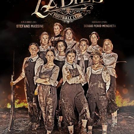 “Ladies Football Club” de Stefano Massini en el Teatro Chapí