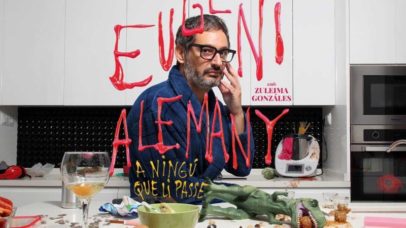 El nuevo espectáculo de humor de Eugeni Alemany