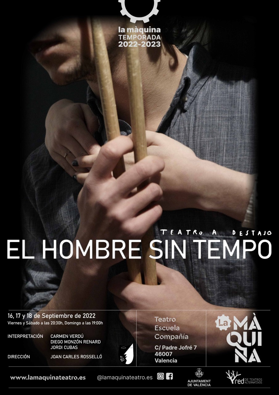 “EL HOMBRE SIN TEMPO” – La Màquina