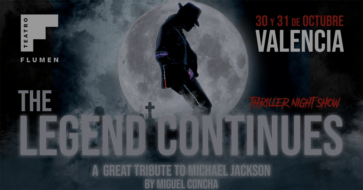 “THE LEGEND CONTINUES” – THRILLER NIGHT SHOW en el Flumen