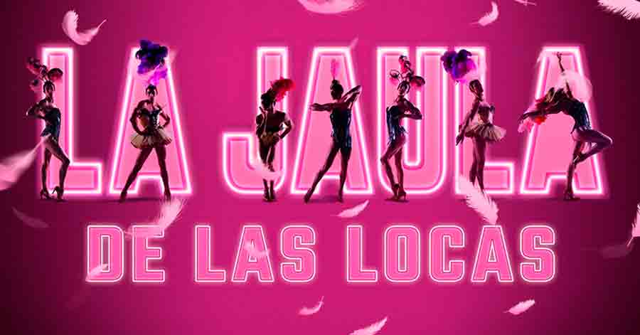 “LA JAULA DE LAS LOCAS” – Teatro Olympia