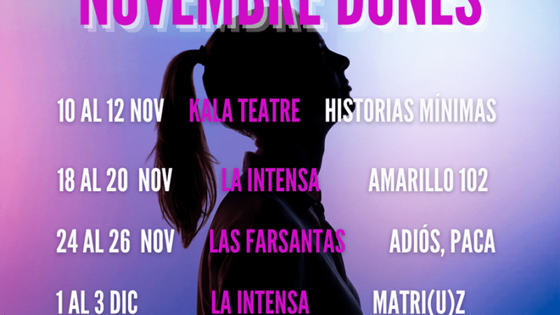 II NOVEMBRE DONES 2022 FESTIVAL HECHO E INTERPRETADO POR MUJERES