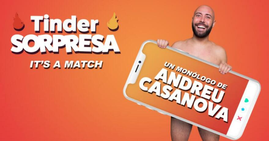 ANDREU CASANOVA presenta ‘TINDER SORPRESA’ en Rambleta